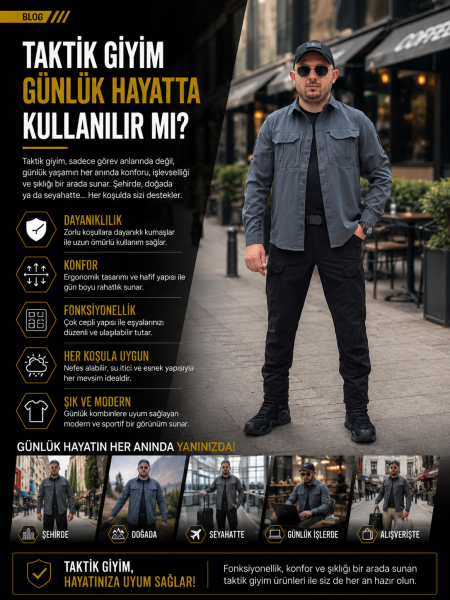 Taktik Giyim Günlük Hayatta Kullanılır mı?