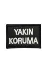Yakın Koruma Yazılı Patch Siyah