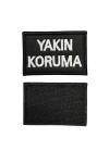 Yakın Koruma Yazılı Patch Siyah